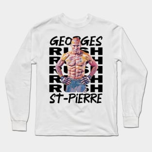 Georges Rush St Pierre Long Sleeve T-Shirt